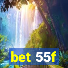 bet 55f